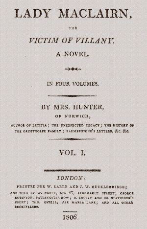 [Gutenberg 64405] • Lady Maclairn, the Victim of Villany · A Novel, Volume 1 (of 4)